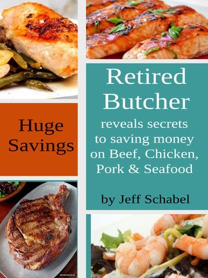 cover image of Retired Butcher Reveals Secrets to Saving Money on Beef, Chicken, Pork & Seafood